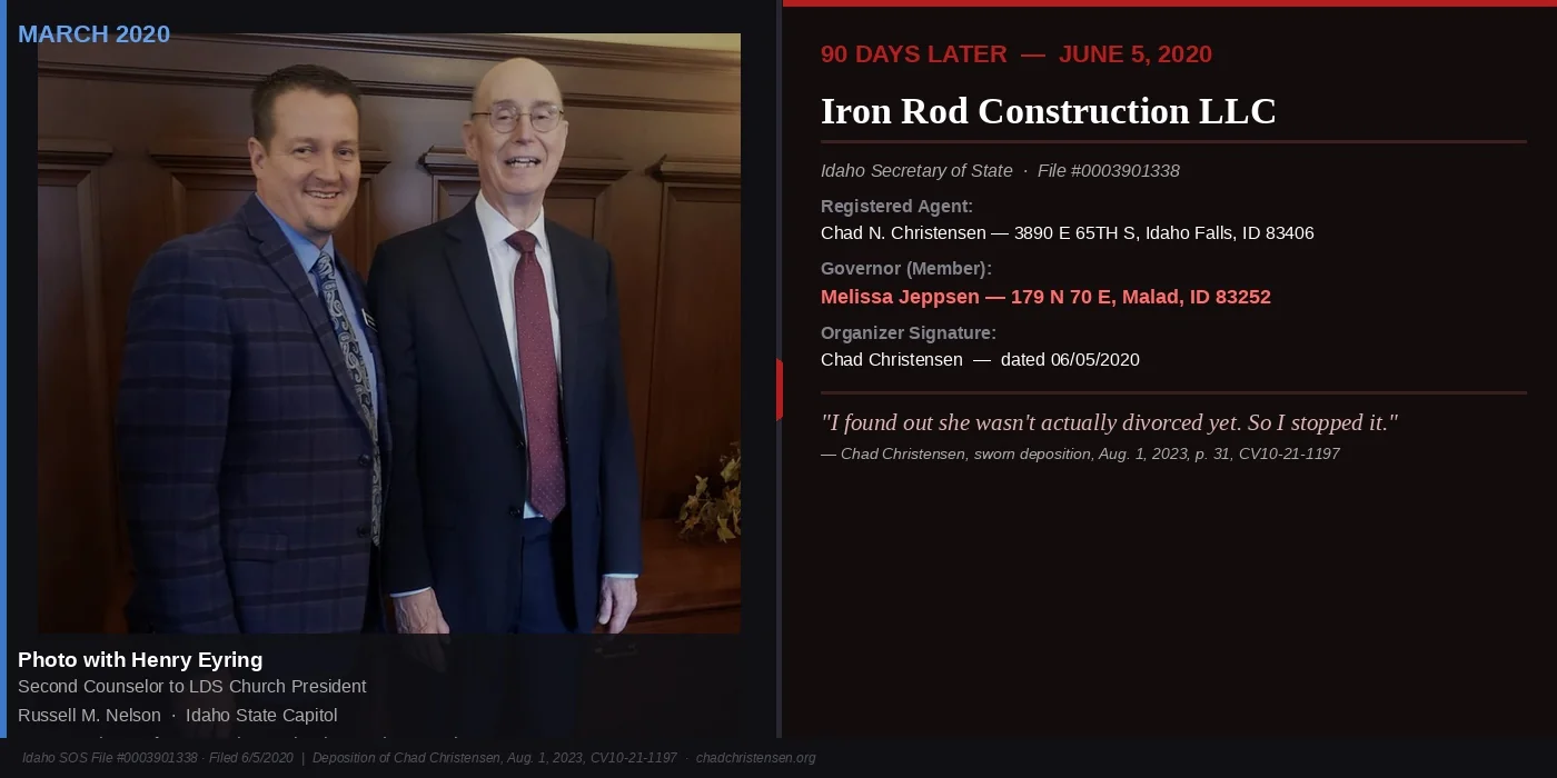 Split image: Chad Christensen with LDS Second Counselor Henry Eyring March 2020, and Iron Rod Construction LLC Idaho filing June 2020